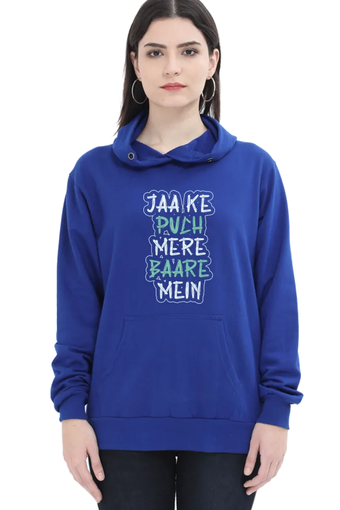 Women Hooded SweatShirt - Jaa Ke Puch