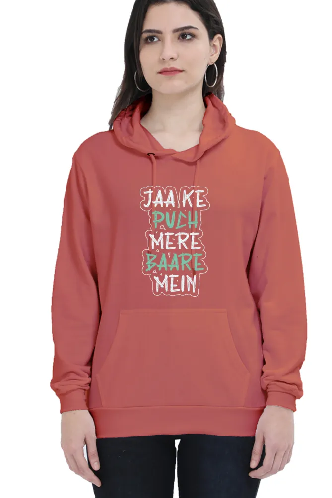 Women Hooded SweatShirt - Jaa Ke Puch