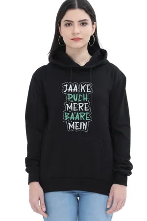 Women Hooded SweatShirt - Jaa Ke Puch